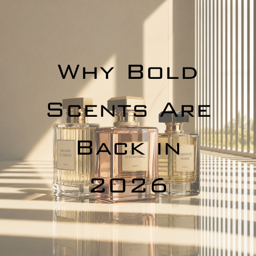 The Return of Powerful Perfume: Why Bold Scents Are Back in 2026