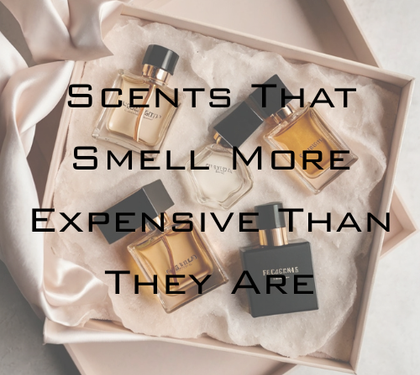 The Hidden Notes: Scents That Smell More Expensive Than They Are