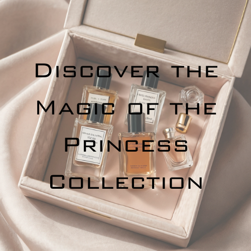 Discover the Magic of the Princess Collection by Chateau Les Parfums