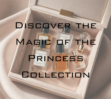Discover the Magic of the Princess Collection by Chateau Les Parfums